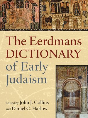 Eerdmans Dictionary of Early Judaism 1