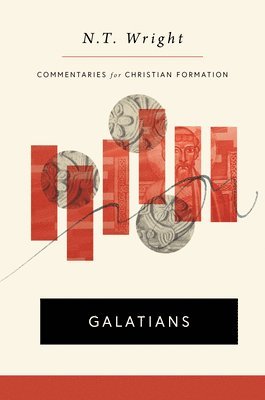 N T Wright, N. T. Wright - Galatians, Inbunden
