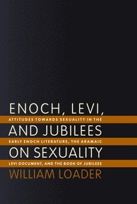 bokomslag Enoch, Levi and Jubilees on Sexuality