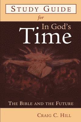 bokomslag Study Guide for in God's Time