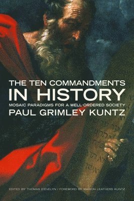 bokomslag The Ten Commandments in History