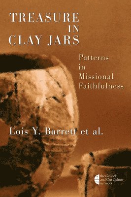 bokomslag Treasure in Clay Jars: Patterns in Missional Faithfulness