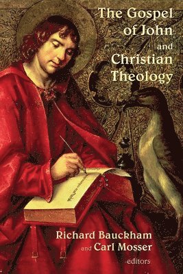 The Gospel of John and Christian Theology 1