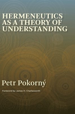 Hermeneutics as a Theory of Understanding 1