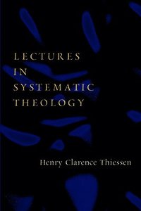 bokomslag Lectures in Systematic Theology