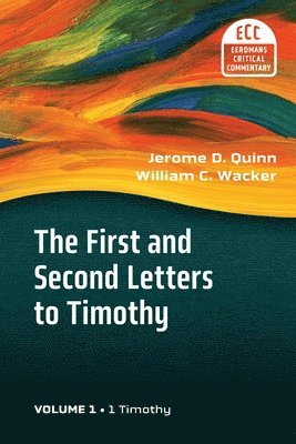 The First and Second Letters to Timothy Vol 1 1