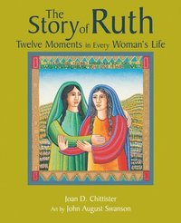 bokomslag The Story of Ruth: Twelve Moments in Every Woman's Life