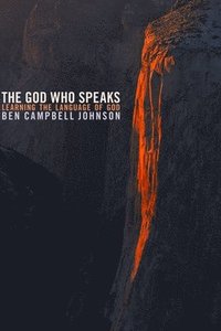 bokomslag God Who Speaks