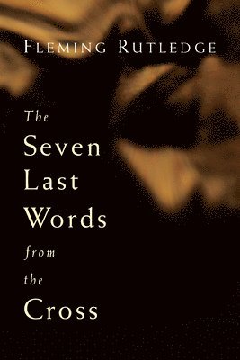 Seven Last Words from the Cross 1