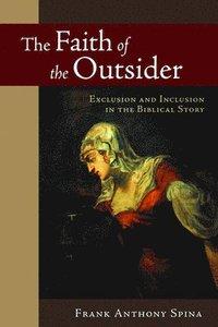 bokomslag Faith of the Outsider
