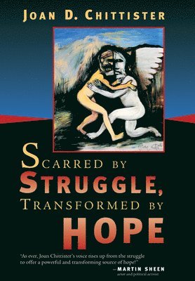Scarred by Struggle, Transformed by Hope 1