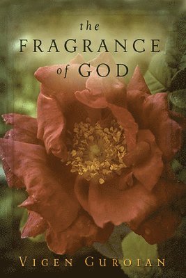 The Fragrance of God 1