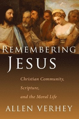 bokomslag Remembering Jesus