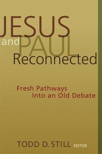 bokomslag Jesus and Paul Reconnected