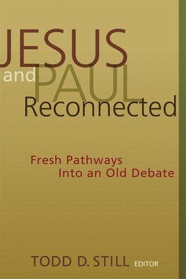 bokomslag Jesus and Paul Reconnected