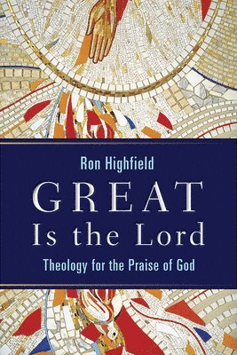Ron Highfield - Great is the Lord, Häftad