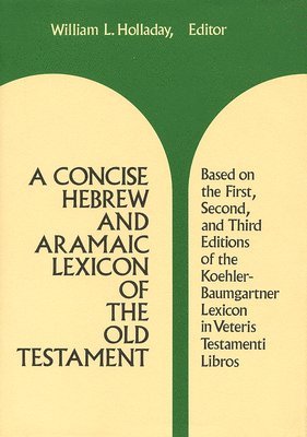 A Concise Hebrew and Aramaic Lexicon of the Old Testament 1