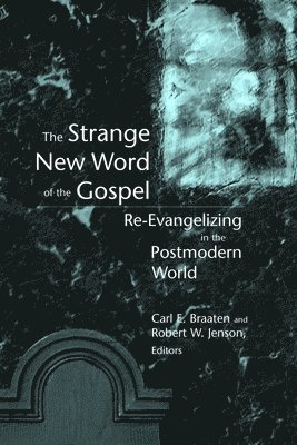 bokomslag Strange New Word of the Gospel