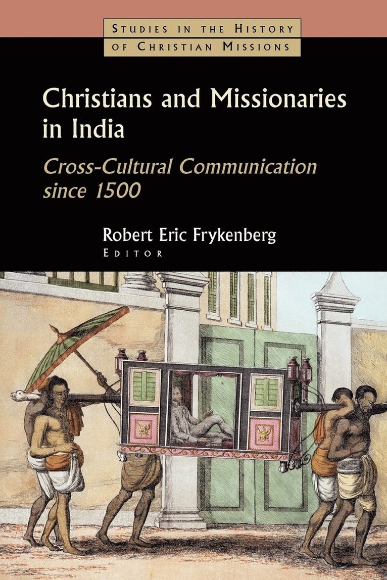 Christians and Missionaries in India 1