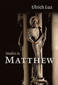 bokomslag Studies in Matthew