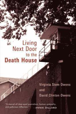 Living Next Door to the Death House