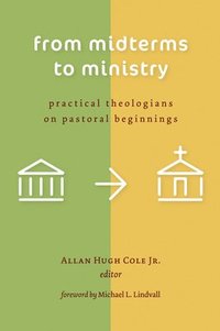 bokomslag From Midterms to Ministry