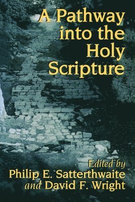 A Pathway into the Holy Scripture 1