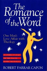 bokomslag The Romance of the Word