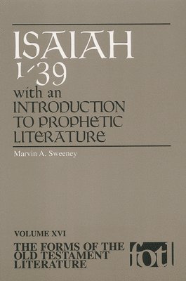 Marvin A. Sweeney, Rolf P. Knierim, Gene M. Tucker - Isaiah 1-39, Häftad