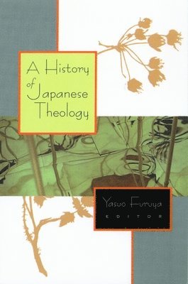 bokomslag A History of Japanese Theology