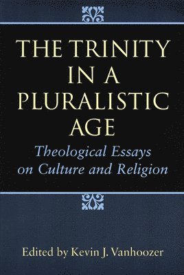 bokomslag The Trinity in a Pluralistic Age