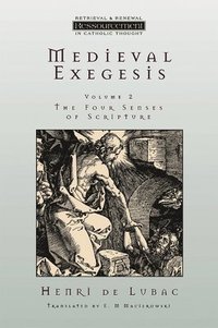 bokomslag Medieval Exegesis Vol. 2: The Four Senses of Scripture