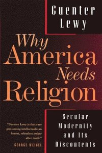 bokomslag Why America Needs Religion