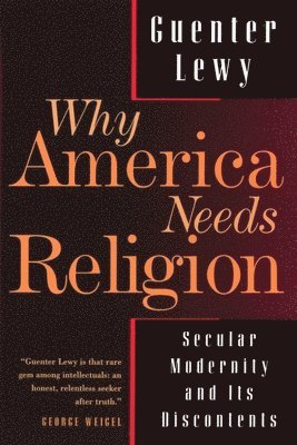 bokomslag Why America Needs Religion