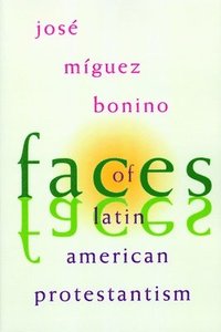bokomslag Faces of Latin American Protestantism