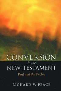 bokomslag Conversion in the New Testament