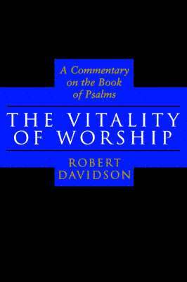 bokomslag The Vitality of Worship