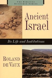 bokomslag Ancient Israel: Its Life and Instructions
