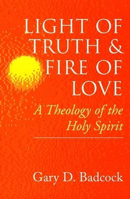 Light of Truth and Fire of Love 1