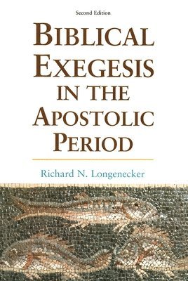 Biblical Exegesis: the Apostolic Period 1