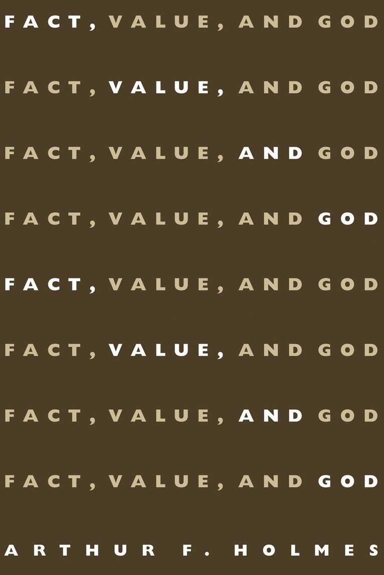 Fact, Value, and God