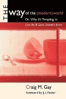 Way of the (Modern) World