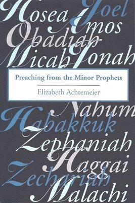 Preaching from the Minor Prophets 1