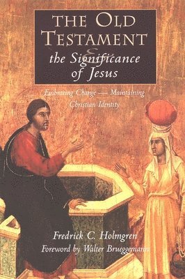 bokomslag Old Testament and the Significance of Jesus