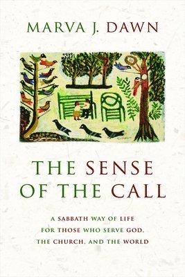The Sense of the Call 1