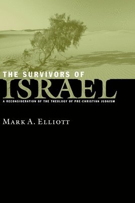 Mark Elliott, Mark A. Elliott - Survivors of Israel, Häftad
