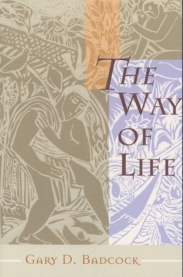 Gary D. Badcock - Way of Life, Häftad