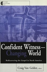 bokomslag Confident Witness--Changing World