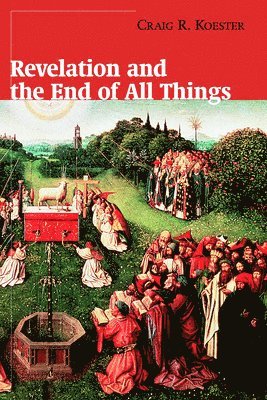 Revelation and the End of All Things 1