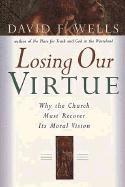 bokomslag Losing Our Virtue